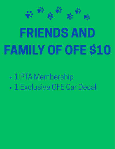Friends and Family of OFE PTA Membership